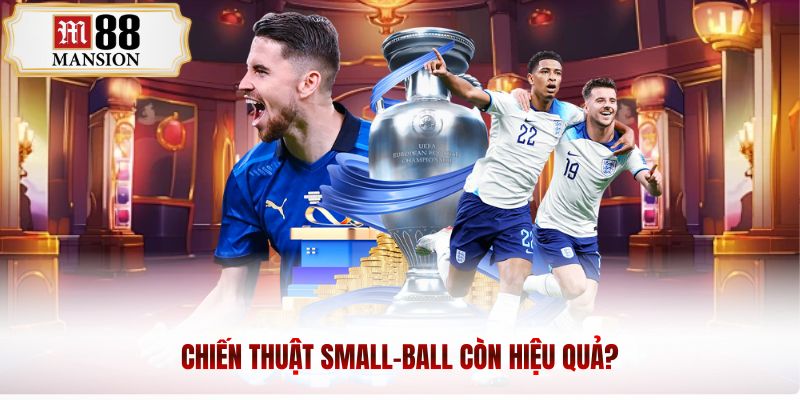 Liệu chiến thuật small-ball còn hiệu quả?