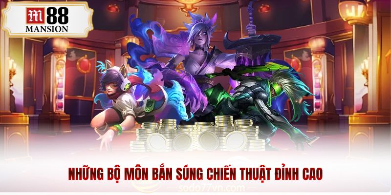 Những bộ môn bắn súng chiến thuật đỉnh cao